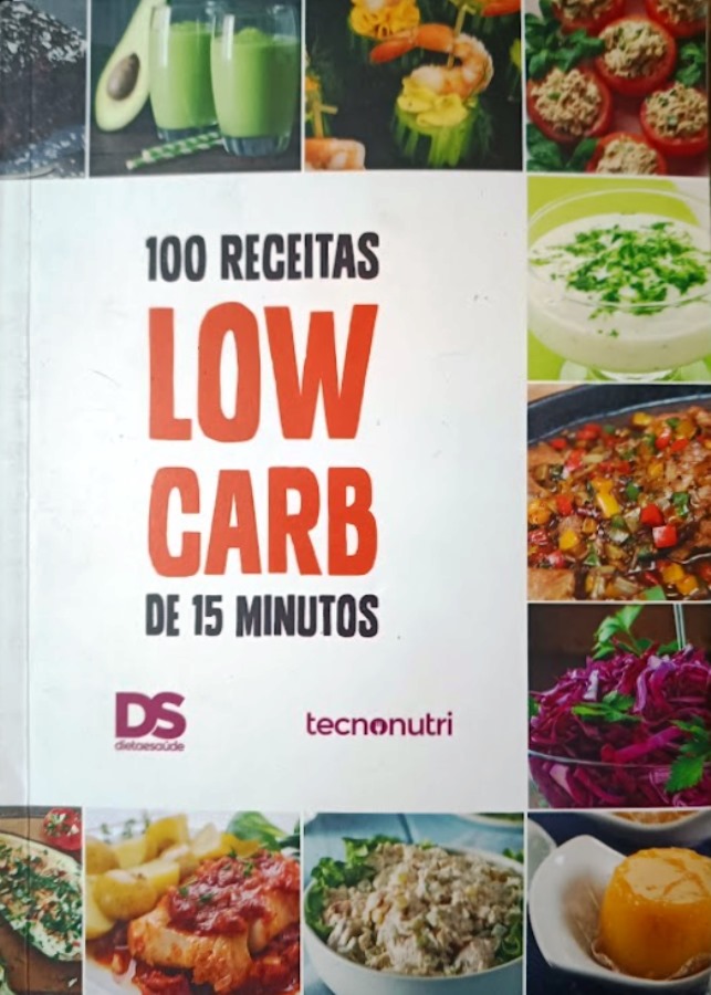 100 Receitas Low Carb de 15 Minutos - Isabelle Stoll