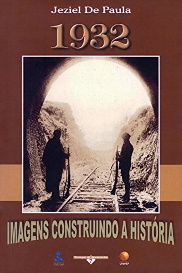 1932 - Imagens Construindo a História - Jeziel de Paula