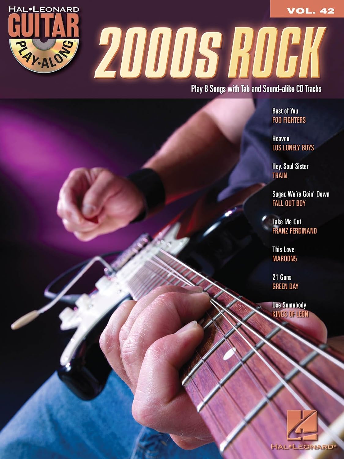 2000s Rock: Guitar Play-along Volume 42 - Hal Leonard Corp