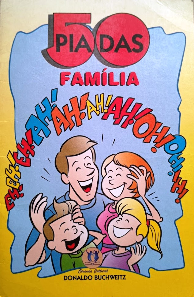 50 Piadas Família- (Estado de novo) - Donaldo Buchweitz