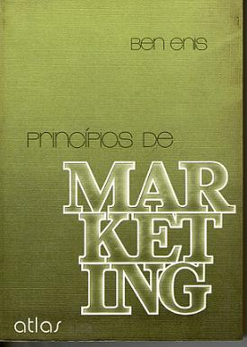 Princípios de Marketing - Ben Enis