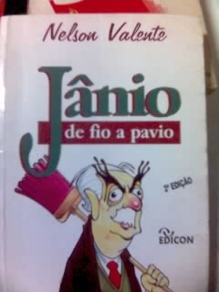Janio de Fio a Pavio - Nelson Valente