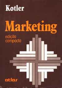 Marketing Edição Compacta - Philip Kotler