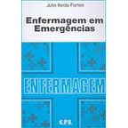 Enfermagem Em Emergências - Julia Ikeda Fortes