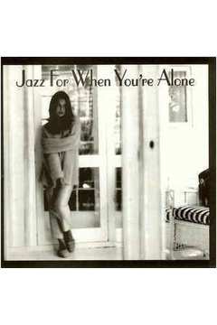 Cd - Jazz For When Youre Alone - Willis Jackson, Pat Martino, Varios