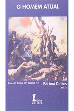 O Homem Atual - Fatima Deitos