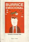Burrice Emocional - Eduardo de Almeida Reis