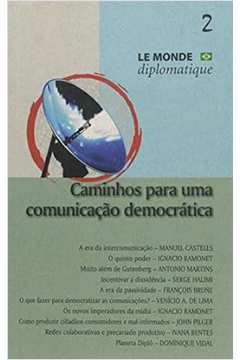 Caminhos para uma Comunicação Democrática( Frete Gratis) - Ana Cristina Mancussi