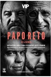 Livro Vip Papo Reto - Claudia de Castro Lima