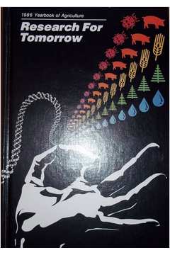 Research For Tomorrow: Yearbook of Agriculture - John J. Crowley (editor)