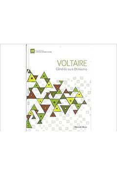 Candido Ou o Otimismo Coleção Folha - Voltaire