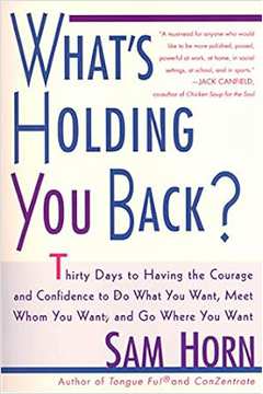 Whats Holding You Back? - Sam Horn