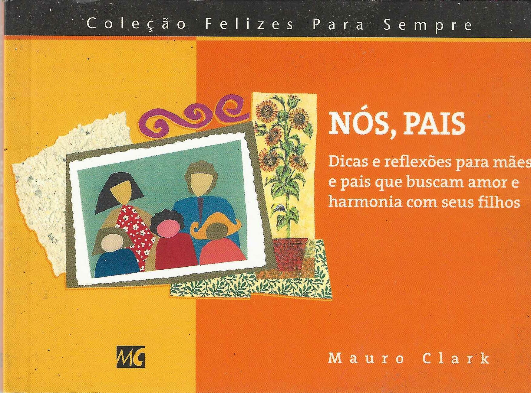 Nos, Pais - Mauro Clark