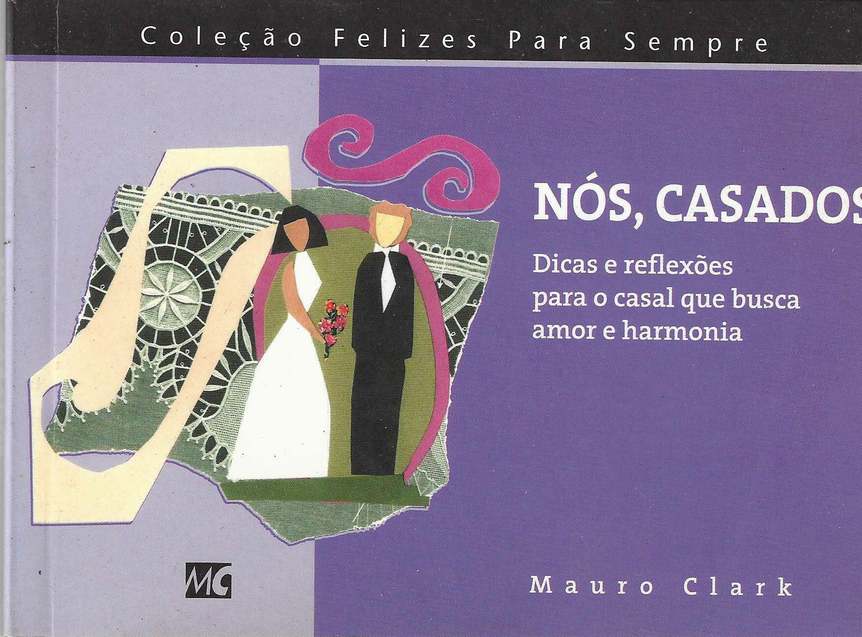 Nos, Casados (novo) - Mauro Clark