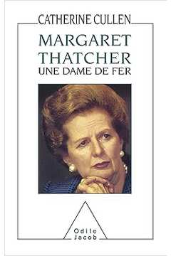 Margaret Thatcher - Catherine Cullen