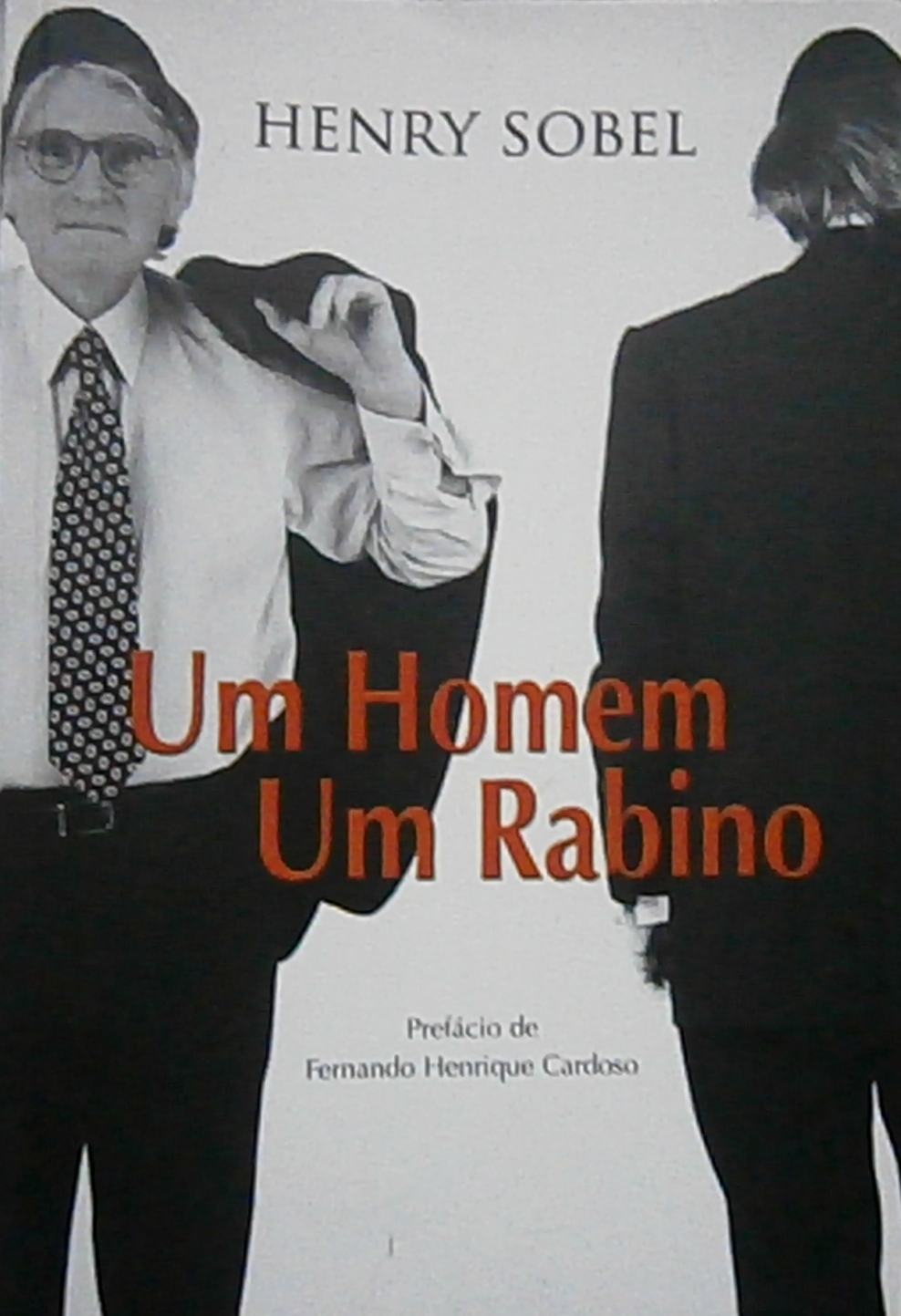Um Homem e um Rabino - Henry Sobel