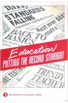 Education - Putting the Record Straight - Varios