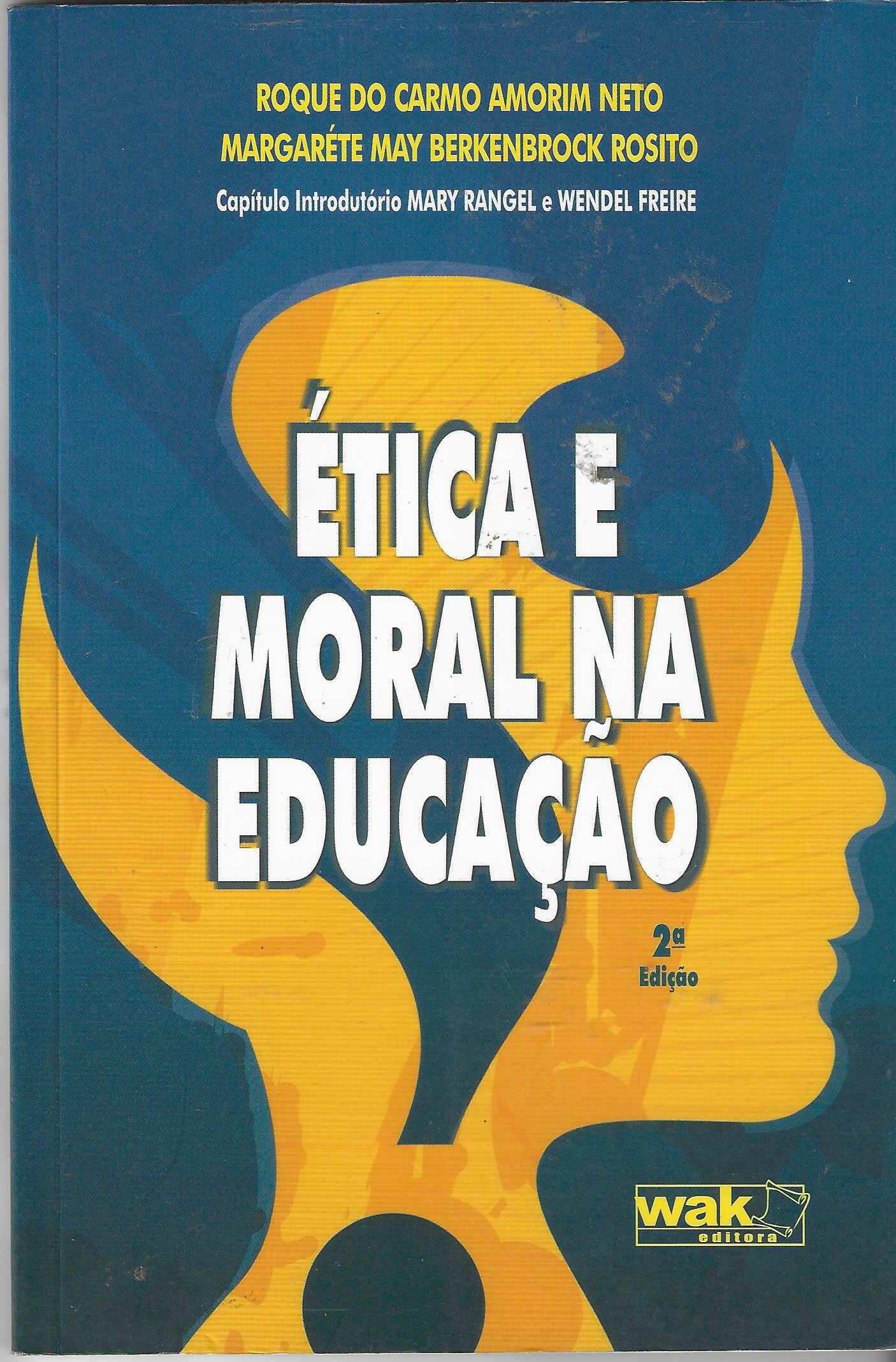 Etica e Moral na Educacao - Roque do Carmo Amorim Neto