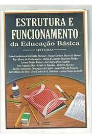 Estrutura e Funcionamento da Educacao Basica: Leituras - Joao Gualberto de Carvalho Meneses