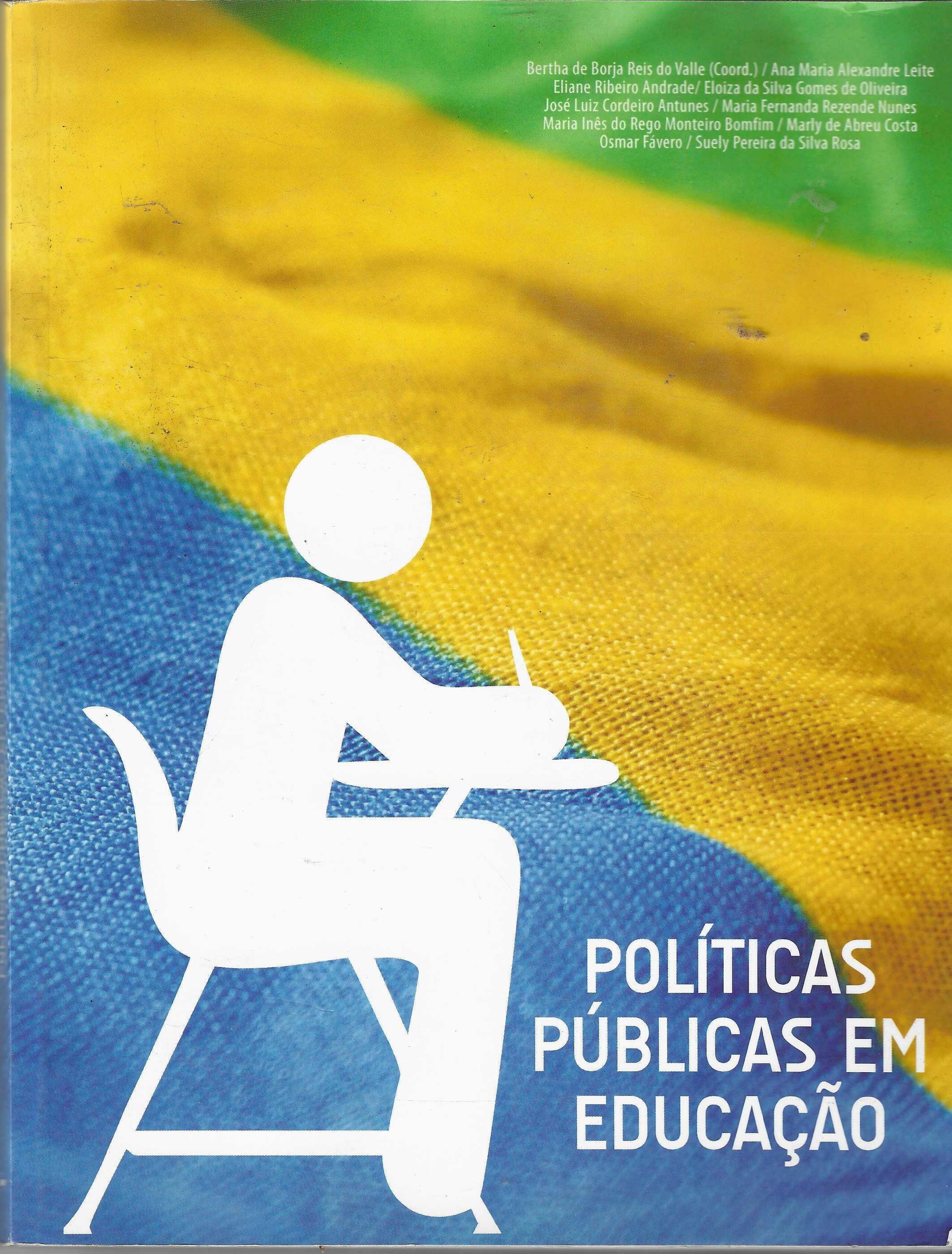 Politicas Publicas Em Educação - Bertha de Borja Reis do Valle, Varios