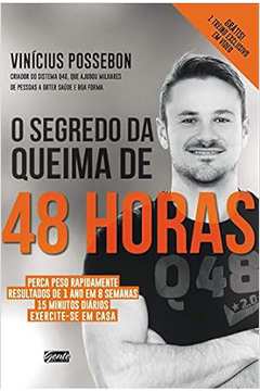 O Segredo da Queima de 48 Horas - Vinícius Possebon
