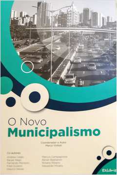 O Novo Municipalismo - Marco Vinholi