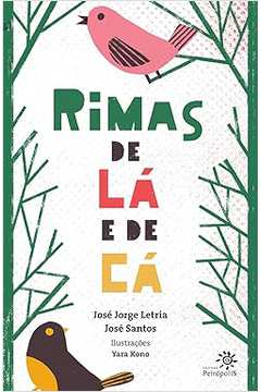 Rimas de Lá e de Cá - José Jorge Letria