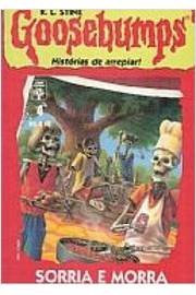 Historias de Arrepiar (goosebumps) Sorria e Morra - R. L. Stine