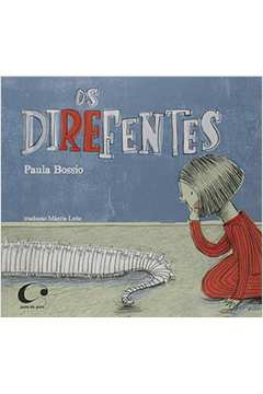 Os Direfentes - Paula Bossio