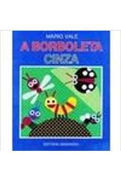 A Borboleta Cinza - Mário Vale