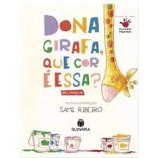 Dona Girafa Que Cor e Essa? - Sami Ribeiro