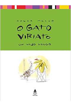 O Gato Viriato (estado de Novo) - Roger Mello