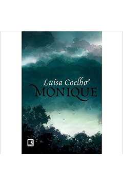 Monique (estado de Novo) - Luísa Coelho