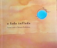 A Fada Inflada - Luiza Leite