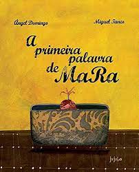 A Primeira Palavra de Mara - (estado de Novo) - Ángel Domingo