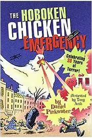 The Hoboken Chicken Emergency - (frete Grátis) - Daniel Pinkwater; Tony Auth
