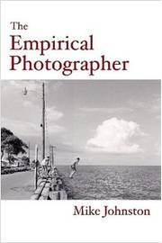 The Empirical Photographer - Mike Johnston