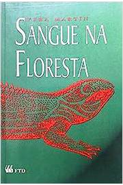 Sangue na Floresta - (estado de Novo) - Vera Martin