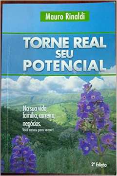 Torne Real Seu Potencial (estado de Novo) - Mauro Rinaldi
