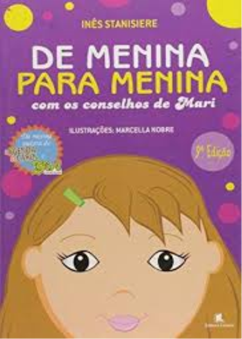 De Menina para Menina- (Estado de novo) - Inês Stanisiere