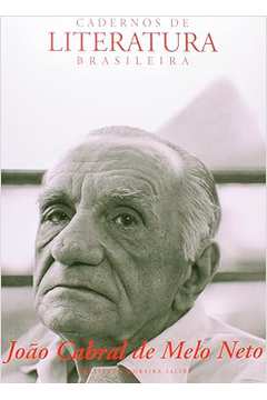 Cadernos de Literatura Brasileira - João Cabral de Melo Neto - Varios Autores