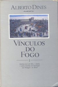 Vinculos do Fogo 1 - Alberto Dines