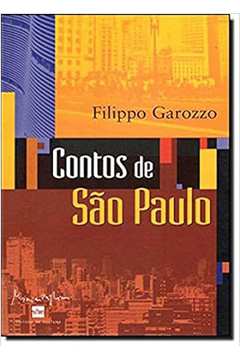 Contos de São Paulo - Filippo Garozzo
