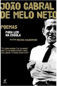 Poemas para Ler na Escola - João Cabral de Melo Neto - João Cabral de Melo Neto