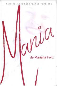 Mania De - Mariana Felix (autografado)