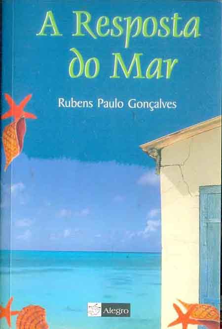 A Resposta do Mar - Rubens Paulo Gonçalves