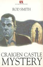 Craigen Castle Mystery - Rod Smith