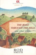 The Road Through the Hills and Other Stories - Rod Smith