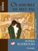 Os Amores de Meu Pai Hipólita, a Rainha das Amazonas - Sonia Rodrigues