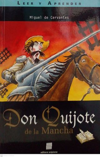 Miguel de Cervantes - (Estado de Novo) - Don Quijote de La Mancha - Leer y Aprender